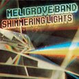 MELIGROVE BAND - SHIMMERING LIGHT (Compact Disc)