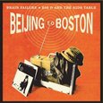 BIG D AND THE KIDS/BRAIN - BEIJING TO BOSTON (Compact Disc)