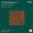 SOLLIMA, GIOVANNI - AL-BUNDUQIYYA - LOST CONCERT (Compact Disc)
