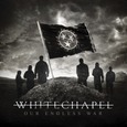 WHITECHAPEL - OUR ENDLESS WAR (Compact Disc)