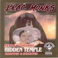 BLAC MONKS - SECRETS OF THE HIDDEN TEM (Compact Disc)