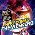 Artistes Variétés - HERE COMES THE WEEKEND (Compact Disc)