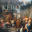 MESSORI, MATTEO - KERLL: COMPLETE HARPSICHO (Compact Disc)