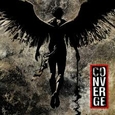 CONVERGE - LOVE IS NOT ENOUGH (Compact Disc)