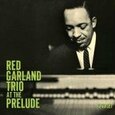 GARLAND, RED - AT THE PRELUDE (Compact Disc)