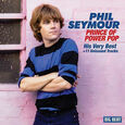 SEYMOUR, PHIL - PRINCE OF POWER POP (Compact Disc)
