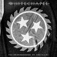 WHITECHAPEL - BROTHERHOOD OF THE BLADE (Compact Disc)