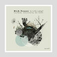 FRASER, NICK - IS LIFE LONG? (Compact Disc)