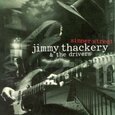THACKERY, JIMMY - SINNER STREET (Compact Disc)