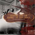 PANIC AT THE DISCO.=TRIBU - STRUNG OUT ON (Compact Disc)