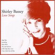 BASSEY, SHIRLEY - LOVE SONGS -24TR- (Compact Disc)