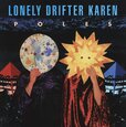 LONELY DRIFTER KAREN - POLES -DIGI- (Compact Disc)