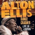 ELLIS, ALTON - DANCE CRASHER + DVD (Compact Disc)