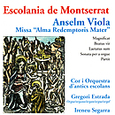 ESCOLANIA DE MONTSERRAT - VIOLA - MISSA ALMA.. (Compact Disc)