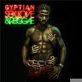 GYPTIAN - SEX LOVE & REGGAE (Compact Disc)