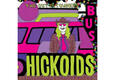 HICKOIDS - OUT OF TOWNERS (Disco Vinilo LP)