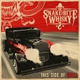 SNAKE BITE WHISKY - THIS SIDE OF HELL (Compact Disc)