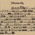 MUMM-RA - THESE THINGS MOVE IN THRE (Compact Disc)