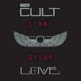 CULT - LOVE (EXPANDED EDITION) (Compact Disc)