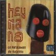 OS PARALAMAS DO SUCESSO - HEY NA NA (Compact Disc)