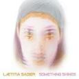 SADIER, LAETITIA - SOMETHING SHINES (Compact Disc)