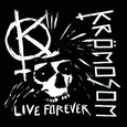 KROMOSON - LIVE FOREVER (Compact Disc)