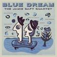 SAFT, JAMIE - BLUE DREAM (Compact Disc)