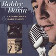 DARIN, BOBBY - COMMITMENT/RARE DARIN (Compact Disc)