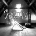 AWAITING DOWNFALL - DISTANT CALL (Compact Disc)