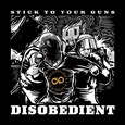 STICK TO YOUR GUNS - DISCOBEDIENT (Compact Disc)