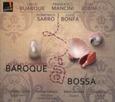 Artistes Variétés - BAROQUE A BOSSA (Compact Disc)