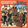 JON & THE VONS - GREATEST HITS 1 (Disco Vinilo LP)