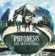 PHRONESIS - LIFE TO EVERYTHING (Compact Disc)