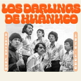DARLINGS DE HUANUCO - SINGLES FROM 1970-1980 -HQ- (Disco Vinilo LP)