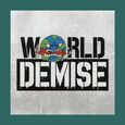 WORLD DEMISE - WORLD DEMISE (Compact Disc)