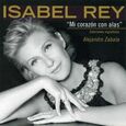 REY, ISABEL - MI CORAZON CON ALAS (Compact Disc)