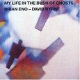 ENO, BRIAN - MY LIFE IN THE BUSH OF GHOSTS -HQ- (Disco Vinilo LP)