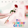 GATOMIDI - FLOWERS' CAVERN + CD (Disco Vinilo LP)