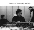 TO ROCOCO ROT - ROCKET ROAD (Compact Disc)