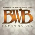 BWB - HUMAN NATURE (Compact Disc)