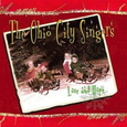 OHIO CITY SINGERS - LOVE AN HOPE LOVE AND HOPE (Compact Disc)