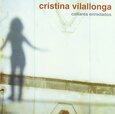 VILLALONGA, CRISTINA - COLLARES ENREDADOS  (Compact Disc)