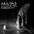 ARDILLAS - CANCIONES DE AMOR LOCURA Y MUERTE (Disco Vinilo LP)
