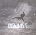 RENEGADES OF JAZZ - PARADISE LOST (Compact Disc)