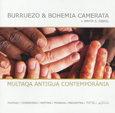 BURRUEZO & BOHEMIA - MULTAQA ANTIGUA.. (Compact Disc)