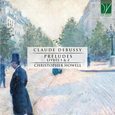 HOWELL, CHRISTOPHER - DEBUSSY - PRELUDES,.. (Compact Disc)