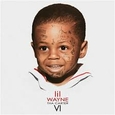 WAYNE, LIL - THA CARTER VI (Compact Disc)