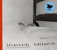 SPLASHGIRL - HIBERNATION (Compact Disc)