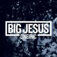 BIG JESUS - ONEIRIC -DIGI- (Compact Disc)