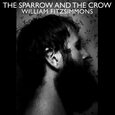 FITZSIMMONS, WILLIAM - SPARROW AND THE CROW (Compact Disc)